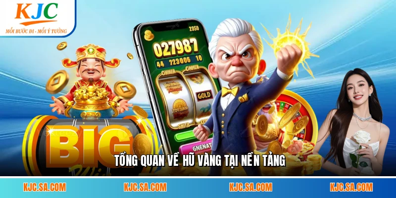 Tổng quan về hũ vàng tại nền tảng